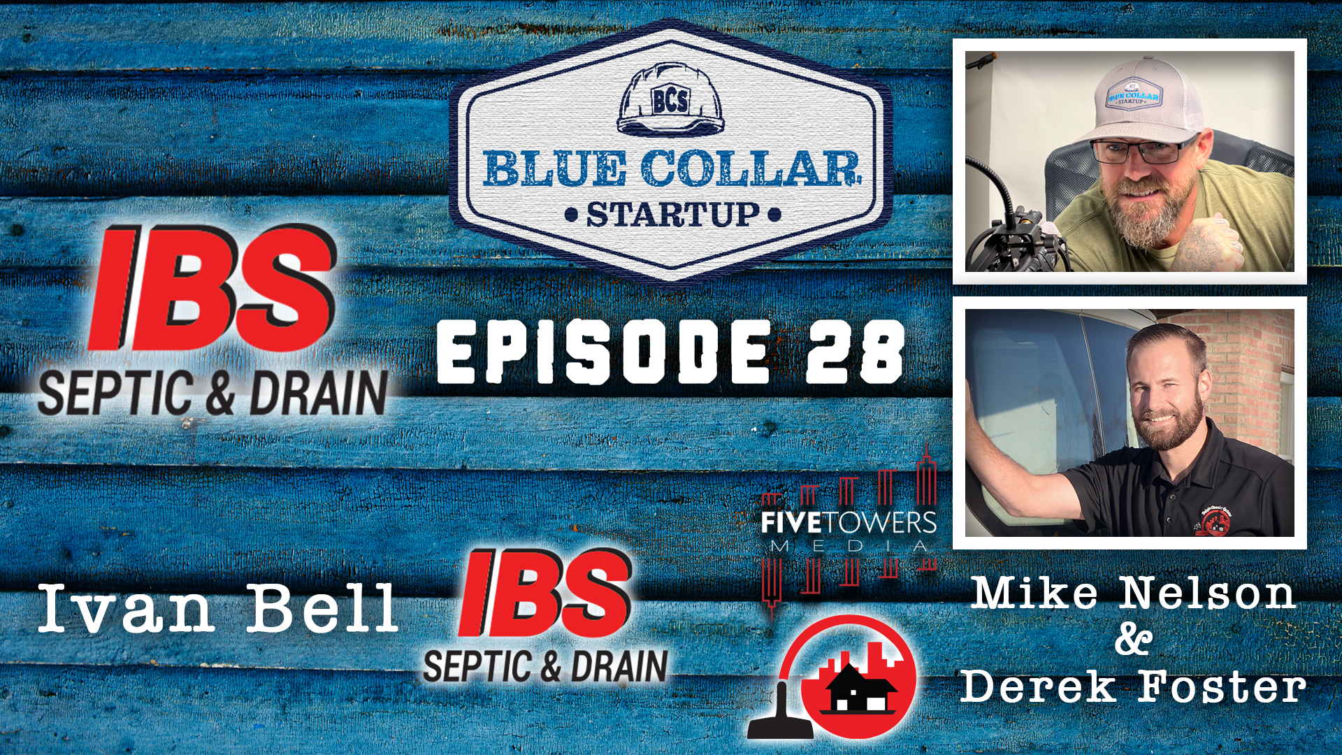 Episode 28: Ivan Bell (IBS Septic & Drain)